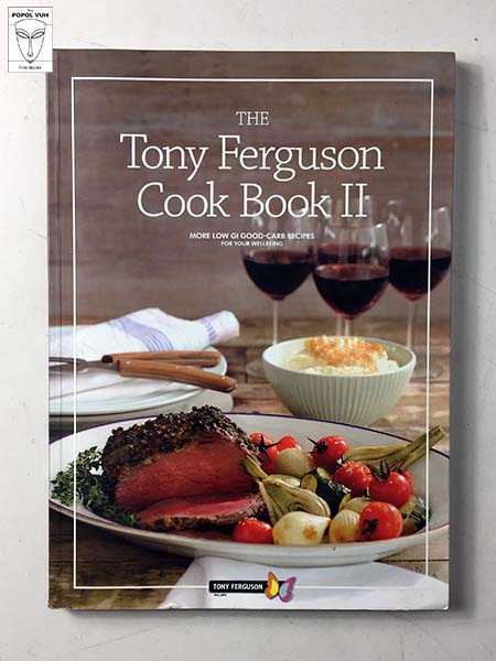 Tony Ferguson - The Tony Ferguson Cook Book II